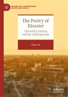 Claire Cox - The Poetry of Disaster