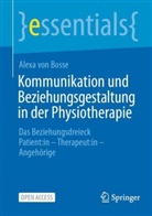 Alexa von Bosse - Kommunikation und Beziehungsgestaltung in der Physiotherapie