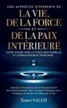Saleh - UNE APPROCHE DIFFERENTE DE LA VIE, DE LA FORCE ET DE LA PAIX INTERIEURE