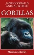 Jane Goodall, Miriam Schlein - Jane Goodall's Animal World Gorillas