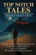 Arthur C Doyle, Jack London, Mark Twain - Top Notch Tales
