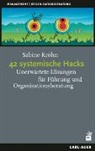 Sabine Kröhn - 42 systemische Hacks