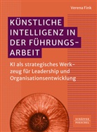 Verena Fink - K&uuml;nstliche Intelligenz in der F&uuml;hrungsarbeit
