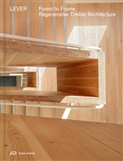 LEVER Architecture, Julia van den Hout - Forest to Frame