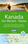 Kurt Jochen Ohlhoff - DUMONT Reise-Handbuch Reiseführer Kanada, Der Westen, Alaska