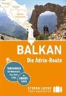 Andrea Markand, Mark Markand - Stefan Loose Reiseführer Balkan, Die Adria-Route. Slowenien, Kroatien, Bosnien und Herzegowina, Montenegro, Albanien