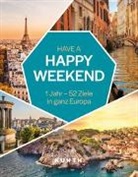 KUNTH Verlag - KUNTH Have a Happy Weekend