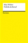 Max Weber - Politik als Beruf