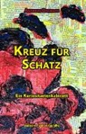 Andreas Dasbach - Kreuz für Schatz