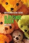 Gabi Herland, Ulrike Lischka - Gl&auml;nzende Augen
