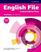 Kate Chomacki, Jane Hudson, Hudson Jane, Christina Latham-koenig, Clive Oxenden, … - English File Intermediate Plus: Workbook without Key 5th Edition