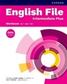 Kate Chomacki, Jane Hudson, Hudson Jane, Christina Latham-Koenig, Clive Oxenden, Oxenden Clive - English File fifth edition: Intermediate Plus: Workbook without key
