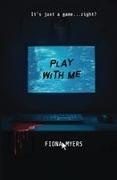Myers - Play With Me