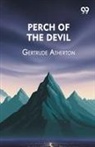 Gertrude Atherton - Perch Of The Devil
