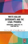 Gottschalk Petter, Hamerton Christopher - White-Collar Defendants and the Legal Process