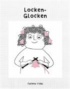 Fatima Vidal, Fatima Vidal - Locken-Glocken