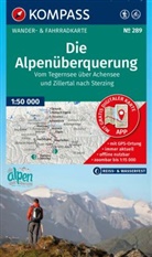 KOMPASS Wanderkarte 289 Die Alpen&uuml;berquerung - vom Tegernsee &uuml;ber Achensee und Zillertal nach Sterzing 1:50.000