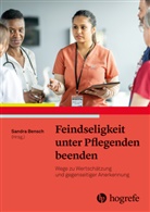 Sandra Bensch - Feindseligkeit unter Pflegenden beenden