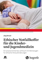 J&uuml;rg Streuli - Ethischer Notfallkoffer f&uuml;r die Kinder- und Jugendmedizin