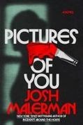 Josh Malerman - Pictures of You A Novel