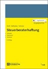 Jürgen Gräfe, Andreas Schmeer, Markus Wollweber - Steuerberaterhaftung