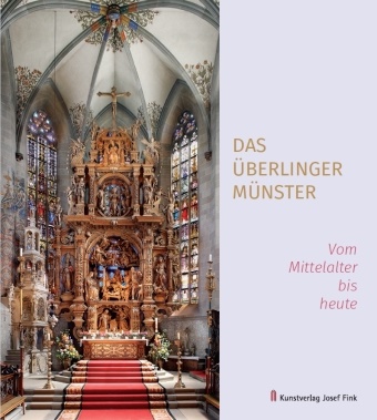 Michael Brunner - Das Überlinger Münster - Vom Mittelalter bis heute