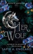 Sapir A Englard, Sapir A. Englard - Her Wolf