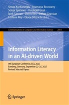 Joumana Boustany, Esther Grassian, Denis Kos, Serap Kurbanoglu, Serap Kurbanoğlu, Diane Mizrachi... - Information Literacy in an AI-driven World