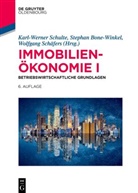 Stephan Bone-Winkel, Wolfgang Sch&auml;fers, Karl-Werner Schulte - Immobilien&ouml;konomie: Immobilien&ouml;konomie