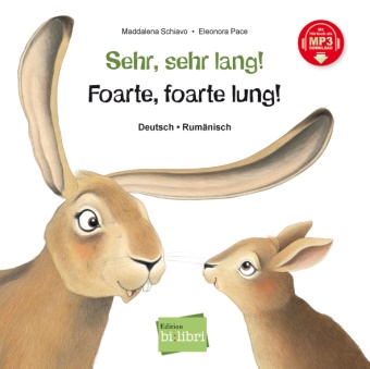 Eleonora Pace, Maddalena Schiavo, Eleonora Pace, Laura Breiller-Popescu - Sehr, sehr lang! (Deutsch-Rumänisch) Kinderbuch Deutsch-Rumänisch mit MP3-Hörbuch zum Herunterladen
