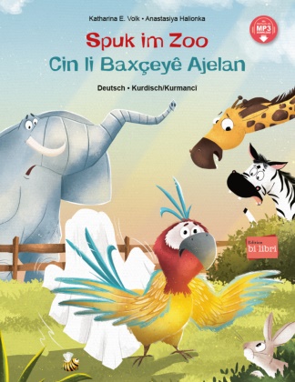 Katharina E Volk, Katharina E. Volk, Anastasiya Halionka - Spuk im Zoo (Deutsch-Kurdisch/Kurmancî) Zweisprachiges Kinderbuch mit MP3-Hörbuch zum Herunterladen