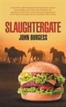 John Burgess - SLAUGHTERGATE