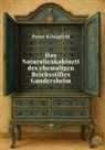 Peter K&ouml;nigfeld - Das Naturalienkabinett des ehemaligen Reichsstiftes Gandersheim