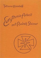 Tatjana Kisseleff - Eurythmie-Arbeit mit Rudolf Steiner