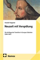 Harald Heppner - Neuzeit mit Versp&auml;tung