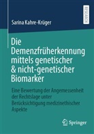 Sarina Kahre-Kr&uuml;ger - Die Demenzfr&uuml;herkennung mittels genetischer & nicht-genetischer Biomarker