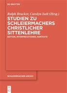 Ralph Brucker, Iselt, Carolyn Iselt - Studien zu Schleiermachers christlicher Sittenlehre