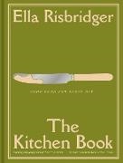 Ella Risbridger - The Kitchen Book