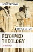 Michael Allen - Reformed Theology