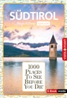Manuela Blisse, Uwe Lehmann, Katja Wegener - Reisef&uuml;hrer S&uuml;dtirol. Regiof&uuml;hrer inklusive Ebook. Ausflugsziele, Sehensw&uuml;rdigkeiten, Restaurants & Hotels uvm