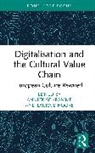 Laura D'hoore, Schramme Annick - Digitalisation and the Cultural Value Chain