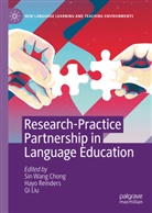 Sin-Wang Chong, Qi Liu, Hayo Reinders - Research-Practice Partnership in Language Education