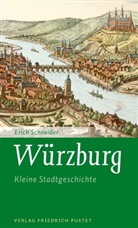 Erich Schneider - W&uuml;rzburg