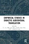 Carla Botella-Tejera, Mar&iacute;a del Mar Ogea-Pozo, Cristina Plaza-Lara - Empirical Studies in Didactic Audiovisual Translation