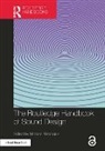 Filimowicz Michael - The Routledge Handbook of Sound Design