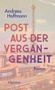 Andreas Hoffmann - Post aus der Vergangenheit Roman