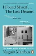 Naguib Mahfouz, Mahfouz Naguib, Matar Diana - I Found Myself...The Last Dreams