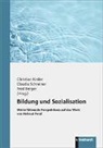 Fred Berger, Christian Kraler, Claudia Schreiner - Bildung und Sozialisation