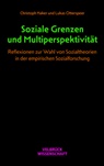 Christoph Haker, Lukas Otterspeer - Soziale Grenzen und Multiperspektivit&auml;t