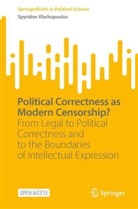 Spyridon Vlachopoulos - Political Correctness as Modern Censorship?